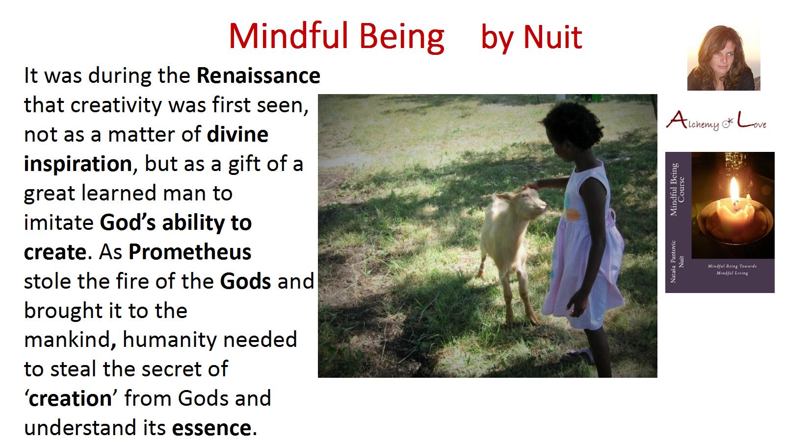 Creativity and divine inspiration quote from Mindful Being towards Mindful Living Course by Nataša Pantović Nuit