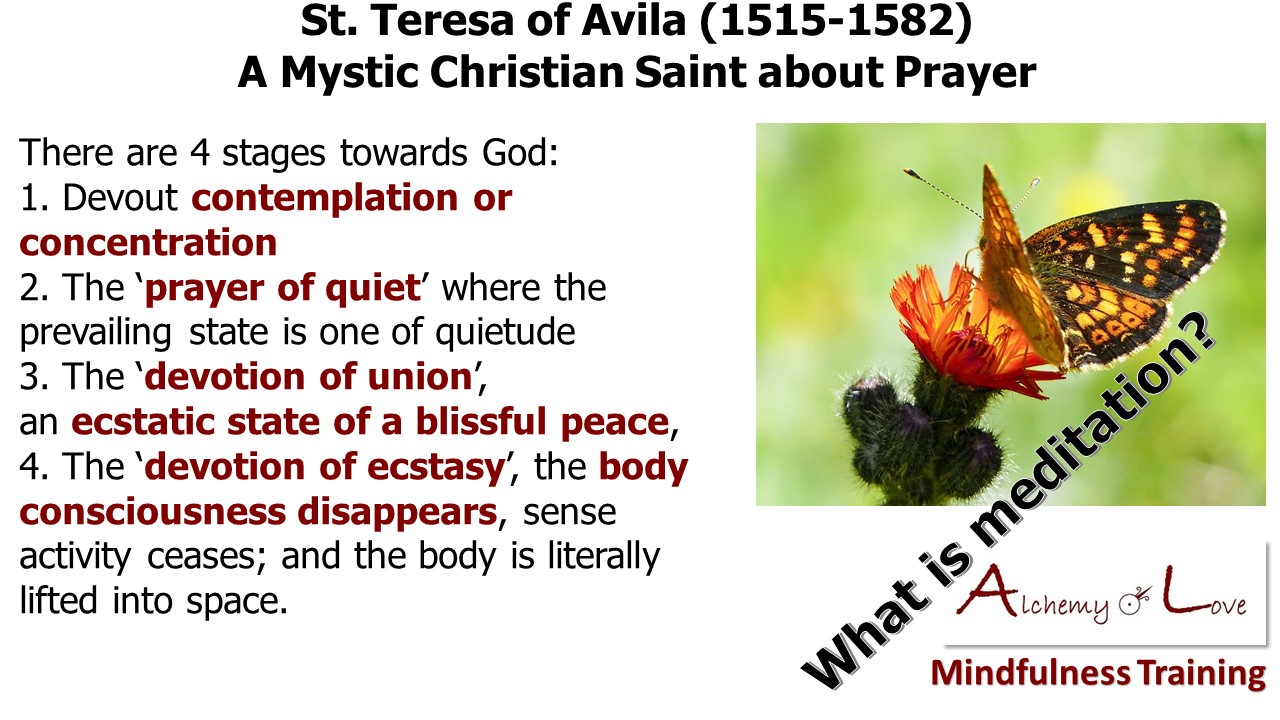 St. Teresa of Avila 1515-1582 Christian spiritual quote about 4 stages of meditation to reach God