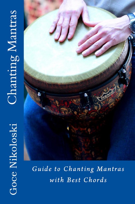 Chanting Mantras with Best Chords by Goce Nikoloski