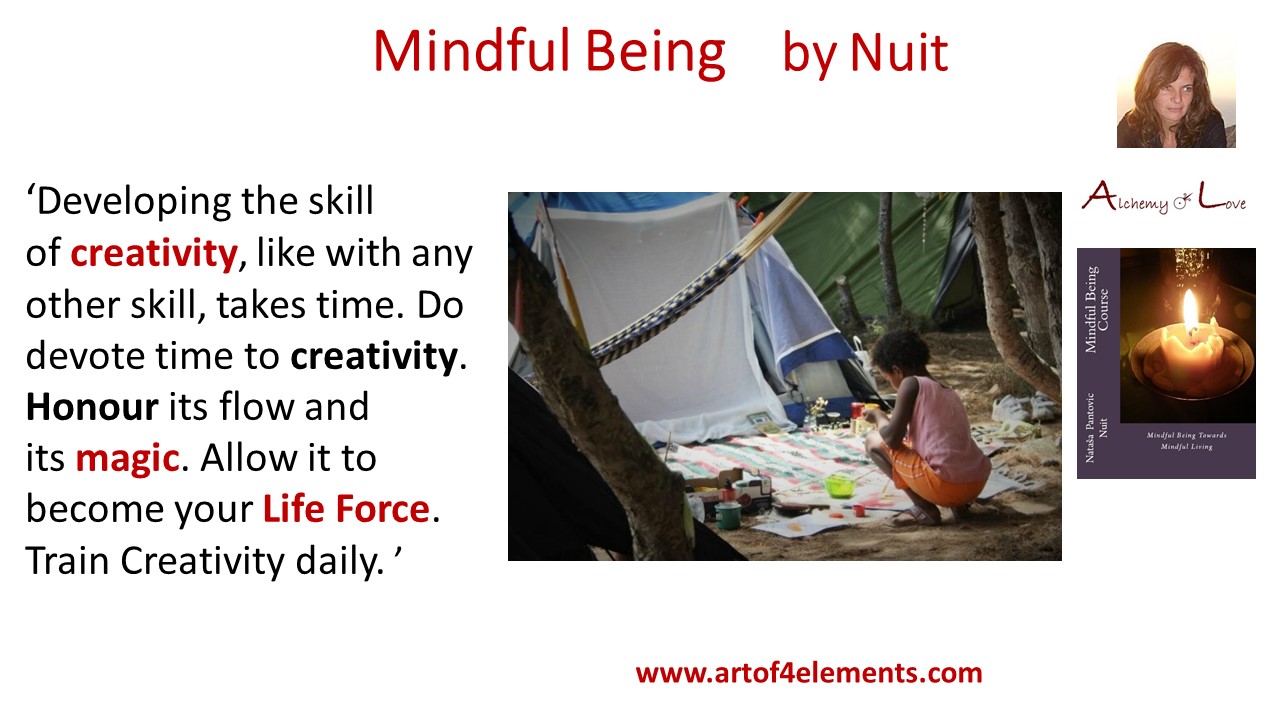 Creativity time from cultivate creativity mindful being by Nuit quote