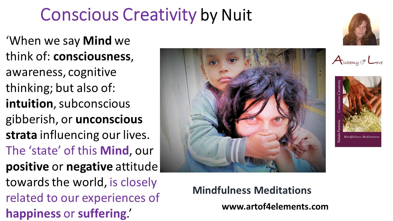 happiness or suffering conscious creativity mindfulness meditations book quote by Nataša Pantović Nuit